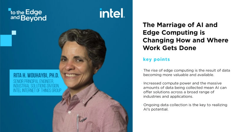 The Marriage of AI and Edge Computing is Changing How and Where Work Gets Done