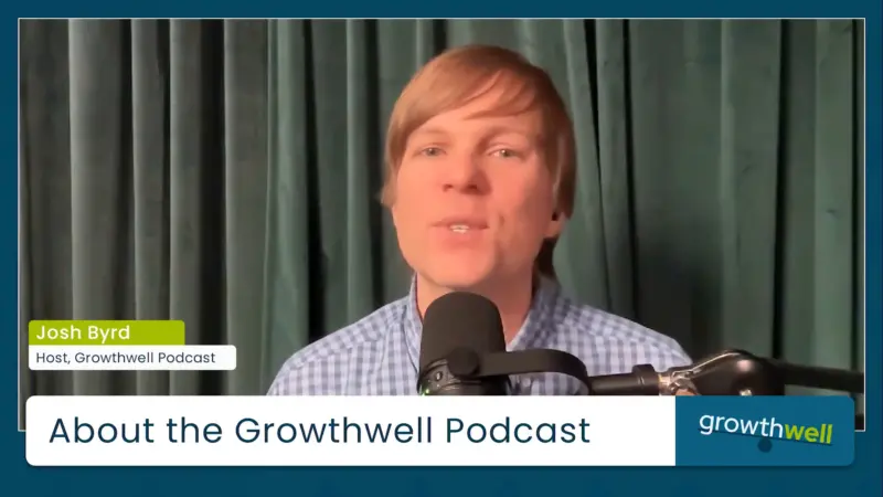 GrowthWell Podcast