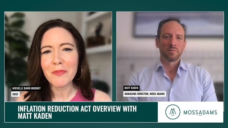Matt Kaden, Managing Director at Moss Adams talks IRA