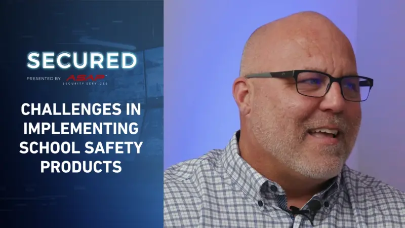 Challenges in Implementing School Safety Products